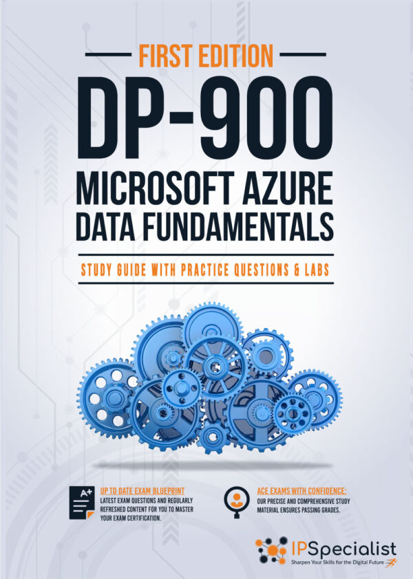 DP 900: Microsoft Azure Data Fundamentals with Practice Questions and Labs