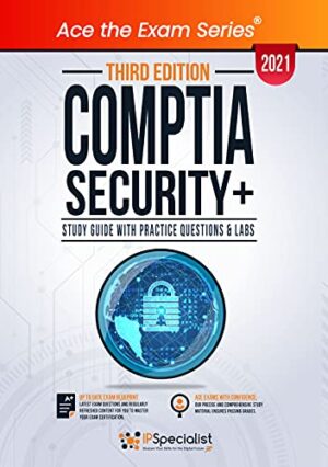 CompTIA Security+ : Study Guide with Practice Questions and Labs - Third Edition