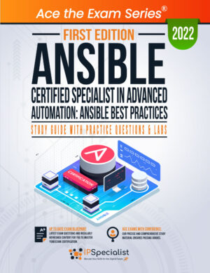 Ansible Specialist in Advanced Automation Study Guide 1st Edition 2022