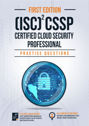 Certified Cloud Security Professional Practice Questions: 250+