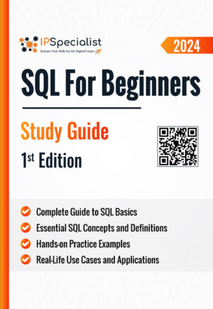 SQL For Beginners Study Guide: 1st Edition