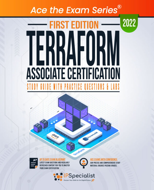 Terraform Associate Certification: Study Guide First Edition - 2022