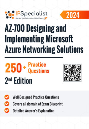 AZ-700: Designing and Implementing Microsoft Azure Networking Solutions Practice Questions