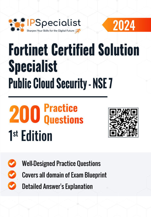 Fortinet Certified Solution Specialist Public Cloud Security NSE7 Practice Questions - 1st Edition