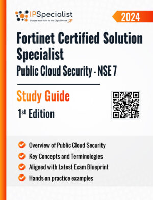 Fortinet Certified Solution Specialist Public Cloud Security NSE7 Study Guide - 1st Edition
