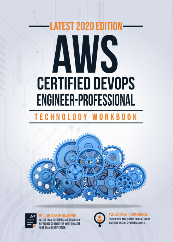 AWS Certified DevOps Engineer - Professional : Technology Workbook | Latest 2020 Edition