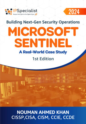 Next-Gen Security Operations Microsoft Sentinel - 1st Edition