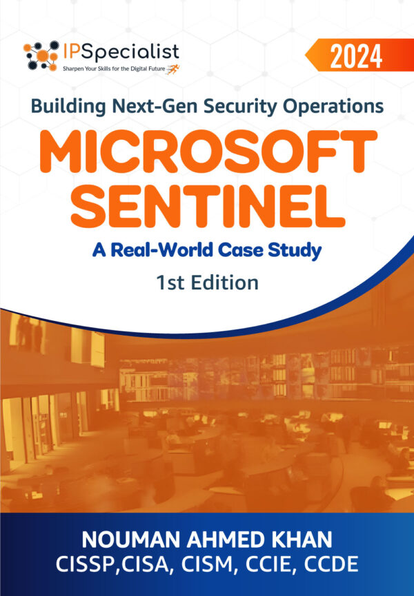 Next-Gen Security Operations Microsoft Sentinel - 1st Edition