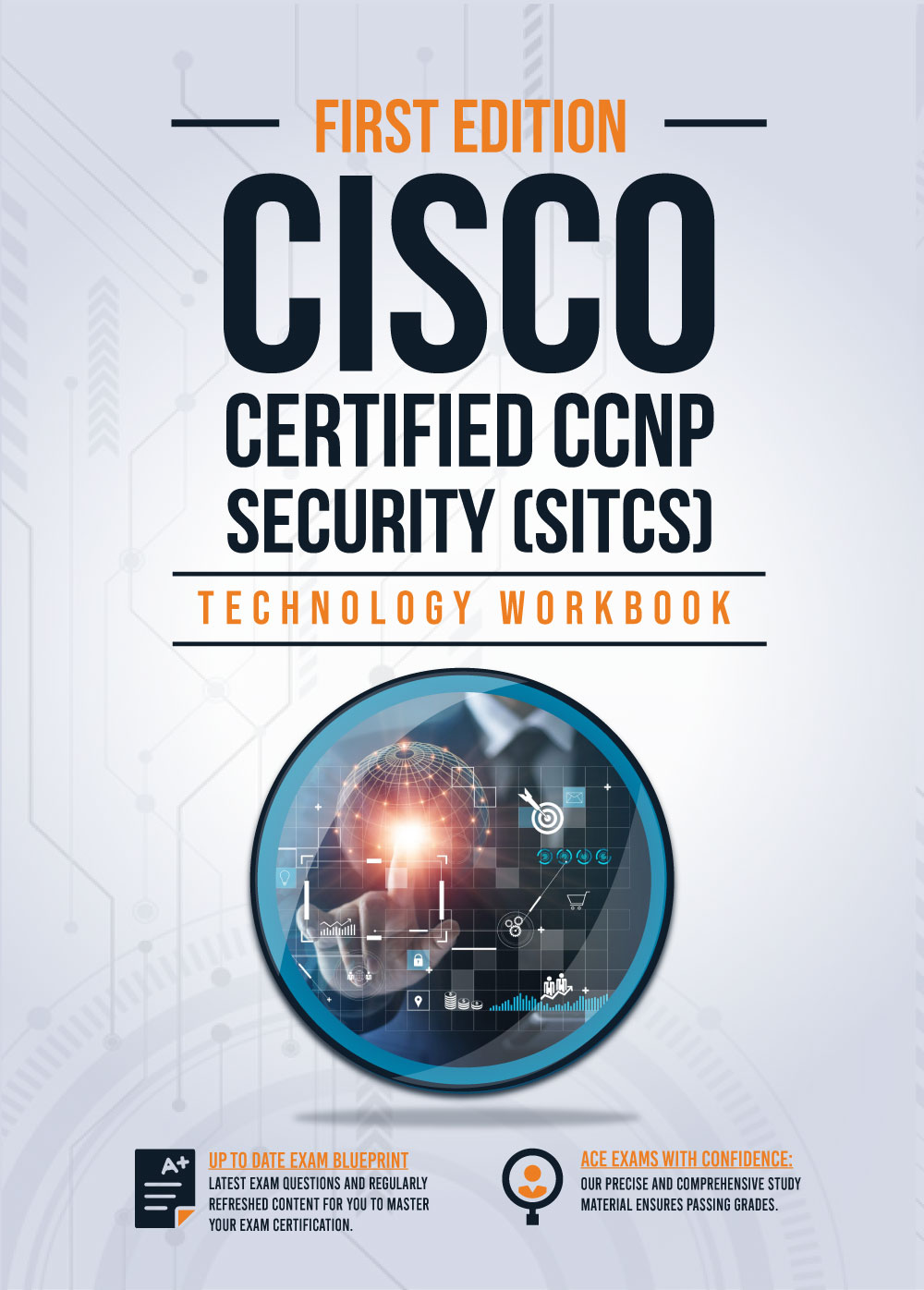 CCNP Guide - CISCO CERTIFIED NETWORK PROFESSIONAL - SECURITY (SITCS) TECHNOLOGY TRAINING WORKBOOK: Exam: 300-210