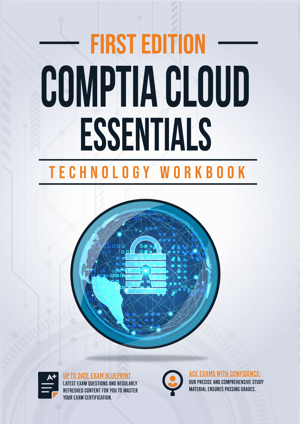 CompTIA Cloud Essentials Exam: Technology Workbook: Exam: CLO-001