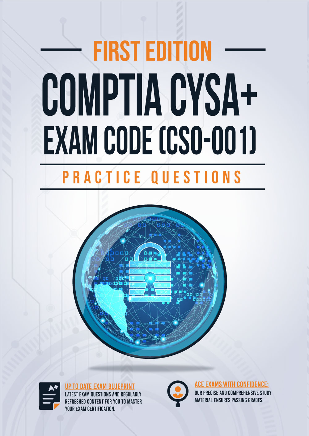CompTIA CySA+ EXAM CODE CS0-001: 250+ Exam Practice Questions