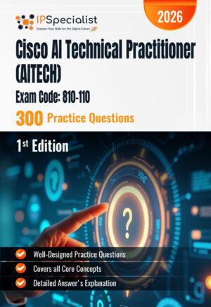 Cisco AITECH Certification Practice Questions