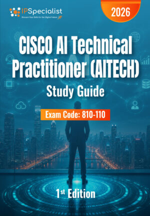 Cisco AITECH Certification Study Guide